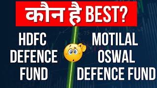 Best Defence Mutual Fund 2025 | HDFC vs Motilal Oswal Nifty India Defence Index Fund!