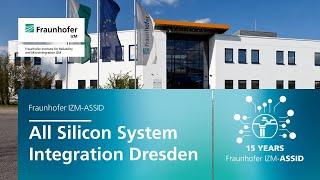 Fraunhofer IZM-ASSID: Get a Glimpse