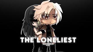 The Loneliest // Måneskin // GLMV //[By:Kylieee-!]