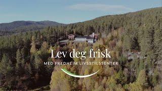 Lev deg frisk - Promo med Fredheim Livsstilssenter