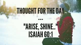 Arise, Shine(Isaiah 60:1) Thought for the day, Apr 9, 2018