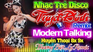 LK NHẠC TRẺ DISCO 8X 9X REMIX - THƯƠNG BIỆT LY, TÔI LÀ TÔI REMIX - NHẠC TRẺ VŨ TRƯỜNG TEST LOA REMIX