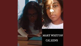 Mary Whiton Calkins (Y2K Remix)