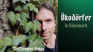 Das inklusive Ökodorf I Mit Clemens Arvay in Dänemark