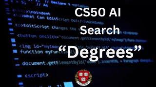 CS50 AI - Search - Degrees (2024) - حل تمرین دوره هوش مصنوعی سی اس فیفتی هاروارد