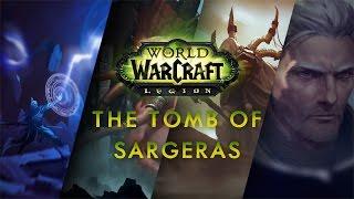 The Tomb of Sargeras : The Complete Audio Drama