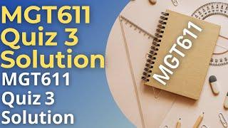 MGT611 Quiz 3 solved by VU BWN | MGT611 latest quiz| MGT611 Quiz 3 100% correct|Business & Labor Law