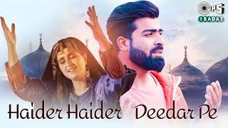 Deedar De & Haider Haider | Kabul Bukhari | Zartasha Zainab | Popular Muslim Devotional Songs |