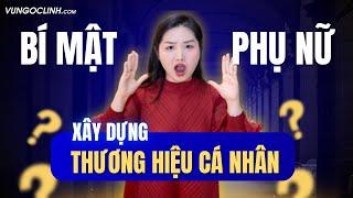 Bí Mật Xây Dựng Thương Hiệu Cá Nhân Thành Công Trên Internet