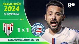 ATLÉTICO-GO 1 X 1 BAHIA | MELHORES MOMENTOS | 19ª RODADA BRASILEIRÃO 2024 | ge.globo