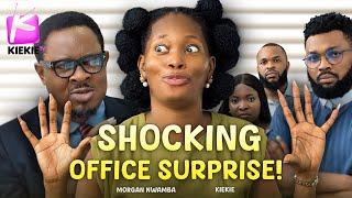 SHOCKING OFFICE SURPRISE | KIEKIE | MORGAN NWAMBA