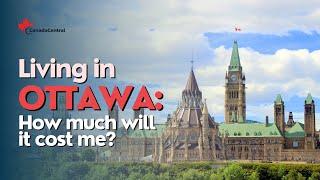 Living in Ottawa: How much will is cost me?