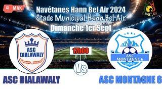 Navétanes Hann Bal Air 2024: ASC DIALAWALY Vs ASC MONTAGNE 6. Stade Municipale Hann