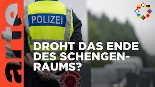 Immigration: Das Ende des Schengen-Raums? | ARTE Europa - Die Woche