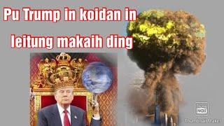 Donald Trump in Gal ki dona khempeuh akhawl nang leh leitung koidan in hong makaih ding