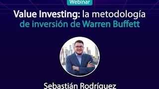 WEBINAR: VALUE INVESTING: LA METODOLOGIA DE INVERSIÓN DE WARREN BUFFETT