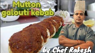 Mutton galouti kebab recipe by Chef Rakesh #galoutikebab #kebab #kebabrecipe #chefrajesh #food