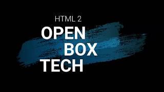 HTML 2 Learn Open Box Tech