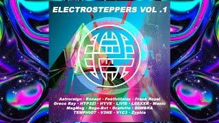 Electrosteppers Vol. 1 (Full Compilation) [Electrostep Network EXCLUSIVE]