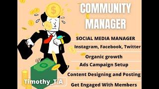 COMMUNITY MANAGER SOCIAL MEDIA MANAGEMENT BY TIMOTHY