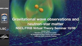 Gravitational wave observations and neutron-star matter — Jocelyn Read