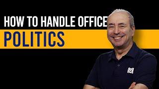 Political Acumen: How to Navigate Office Politics
