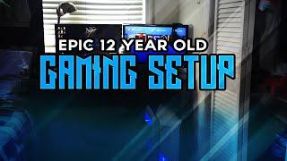 Epic 12 Year Old's Gaming Setup 2016!