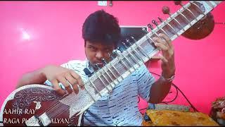 Raga Puriya Kalyan ~ Aalap, Jod & Jhala | Aahir Ray - Sitar Solo