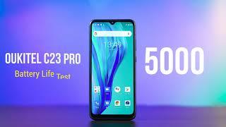 Oukitel C23 Pro 5000mAh Big Battery Smartphone Battery Life Test