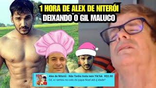 1 HORA DE ALEX DE NITERÓI DEIXANDO O FERNANDO GIL MALUCO NA LIVE