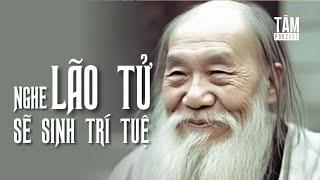 100 câu nói tinh hoa Trí tuệ của Lão Tử