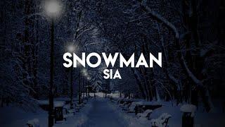 Sia - Snowman (Lyrics/SpeedUp)