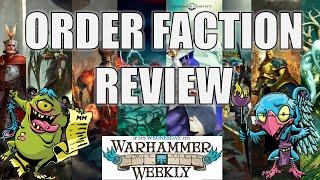 Order Faction Review (ALL ORDER INDEX) - Warhammer Weekly 07102024