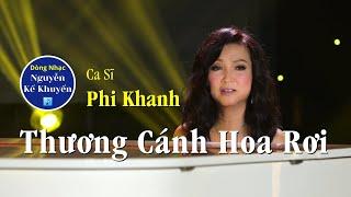  Thương Cánh Hoa Rơi (Nguyễn Kế Khuyến) - Ca sĩ Phi Khanh hát rất hay