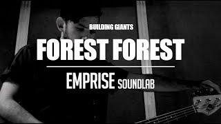 FOREST FOREST - Building Giants - EMPRISE Soundlab Presents