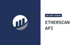 Using The Etherscan API In Python (GitHub Copilot): Low-Code Tutorial