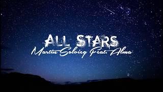 Martin Solveig Feat. Alma - All Stars (versuri)