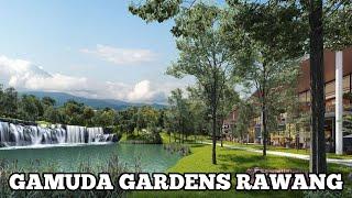 Gamuda Gardens Rawang | Apa Yang Menarik Dekat Sini?