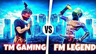 TM GAMING Vs FM LEGEND 1v1 coustum only m18187