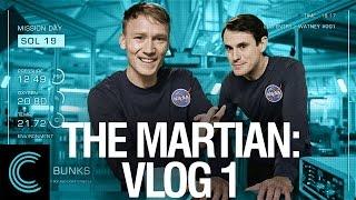 The Martian: Vlog 1