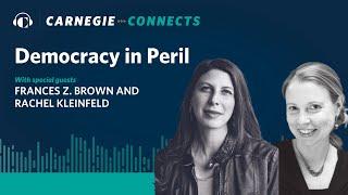 Democracy in Peril | Carnegie Connects