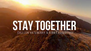 Cullen HateBerry & Kirby HateBerry - Stay Together