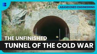 Secret Tunnels and Cold War Fears - Abandoned Engineering - S02 E05 - Engineering Documentary