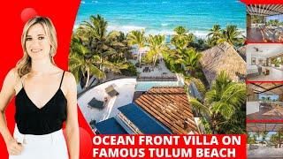 Ocean Front Villa on famous Tulum Beach | Beautiful Property in Tulum | Susann Rottloff