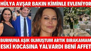 Hülya Avşar Evleniyor Ben Senin Burnuna Aşık Oldum Birtanem Kaya Çilingiroğlu Konuştu HÜLYA AVŞAR