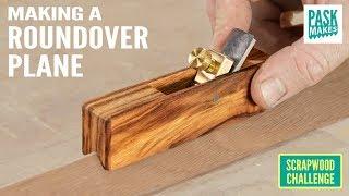 Making a Roundover Plane - Scrapwood Challenge Ep36