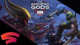 Doom Eternal Ancient Gods First Slayer Gate, Nightmare Difficulty, Stadia