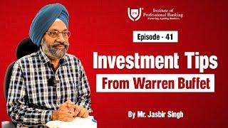 Investment Tips From Warren Buffet | Personal Finance Series | Mr. Jasbir Singh | IPB