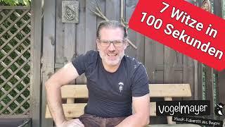 7 Witze in 100 Sekunden - Teil 1 || Vogelmayer - Musik-Kabarett aus Bayern