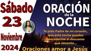 oración de la noche de hoy Sábado 23 de noviembre de 2024 - proverbios 11:2